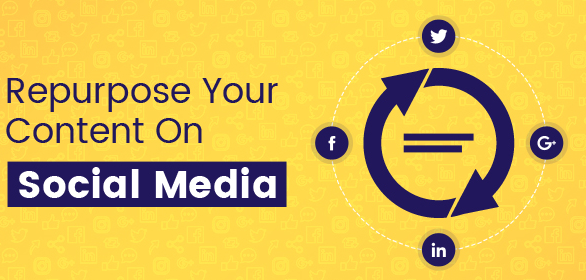 Ways to Repurpose Your Content on Social Media