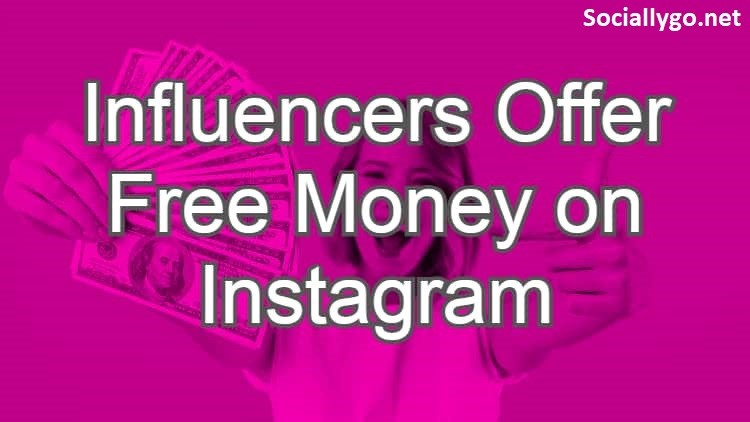 Free Money On Instagram
