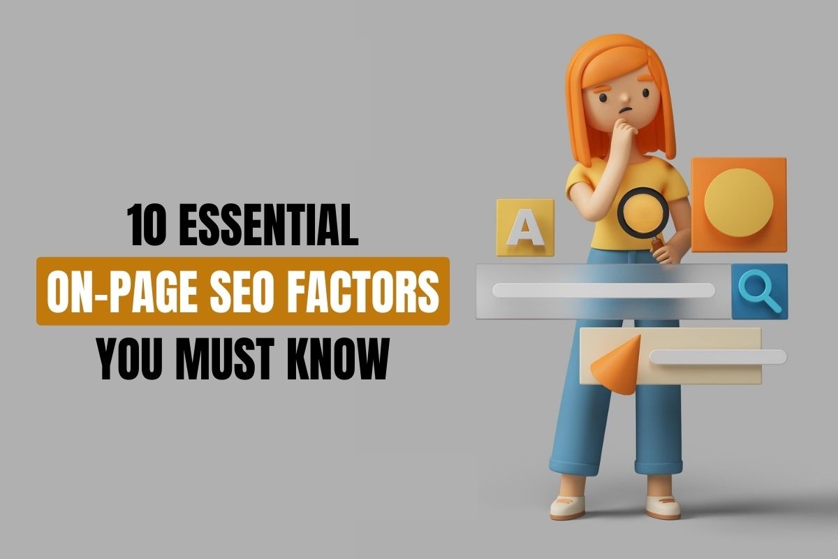 10 Essential On-page SEO Factors You Must know