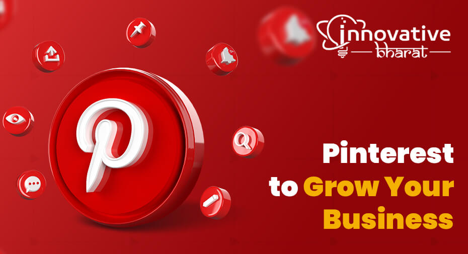 Use Pinterest to Grow Your Business