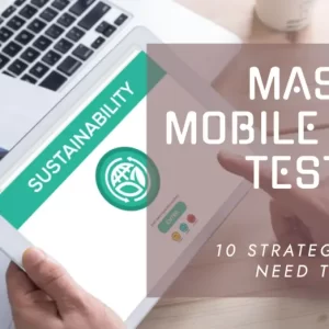 Strategies for Mobile App Testing
